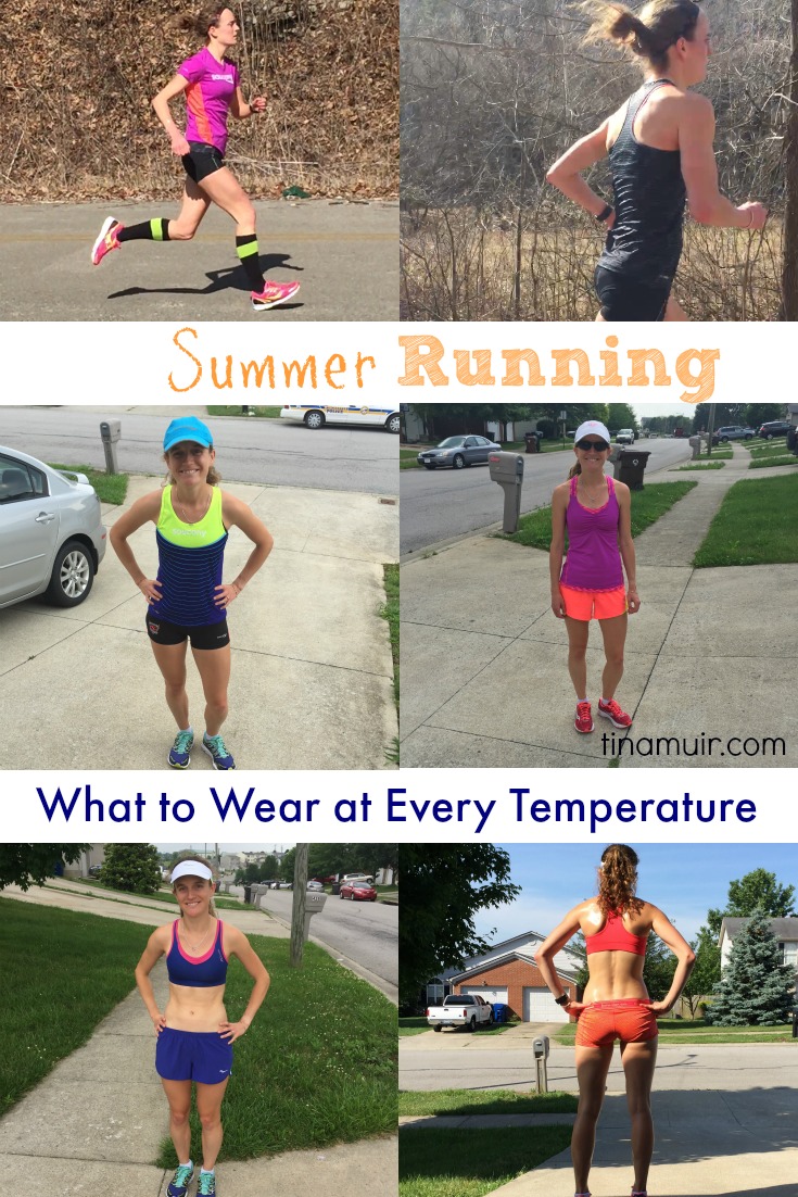 Summer Running- What to Wear at Every Temperature • Tina Muir