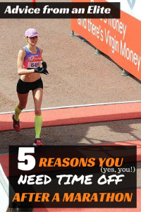 Elite marathoner Tina Muir explains why it is so important for every runner, no matter what level or speed to take some time off after a marathon. You are putting your body in danger, even if you feel great!