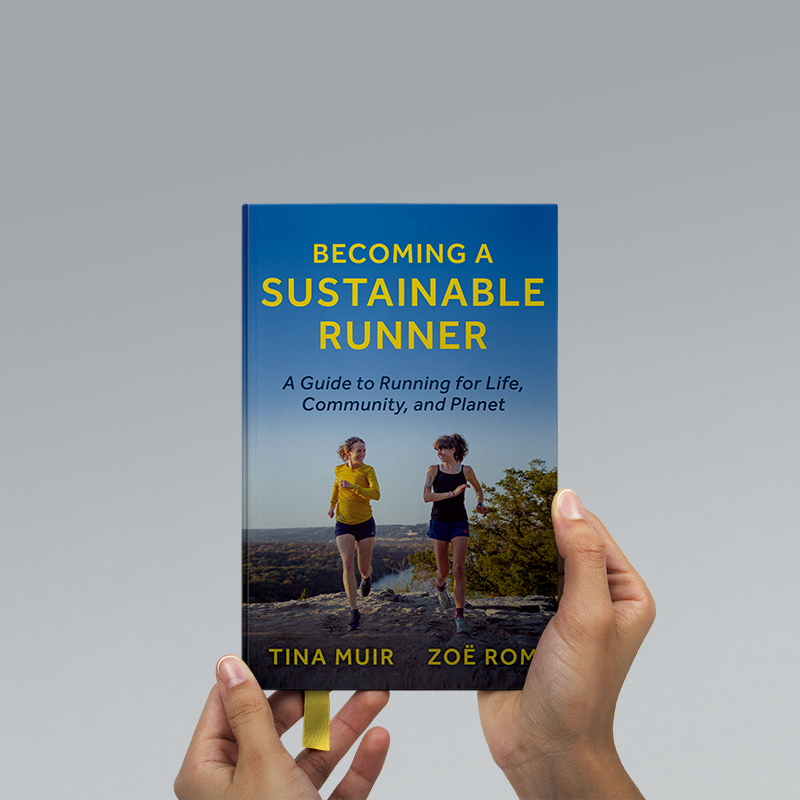 Becoming a Sustainable Runner – Signed By Tina